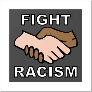 Fight Racism Posters and Art